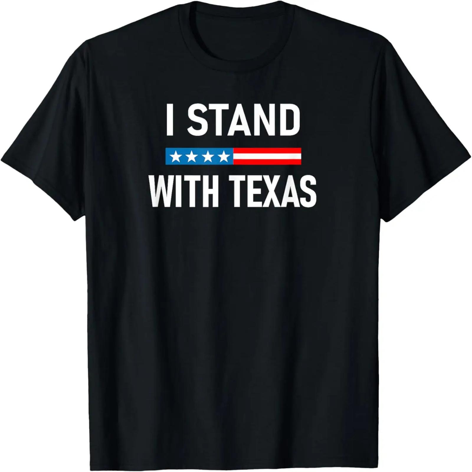 I Stand With Texas T-Shirt S