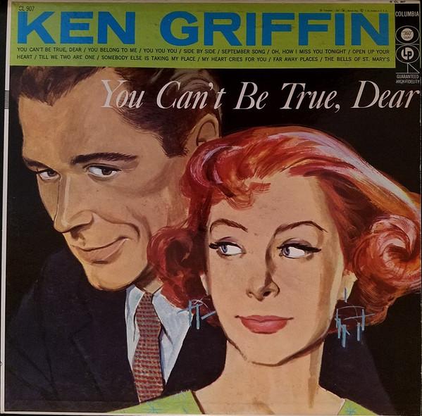 

LP Record KEN GRIFFIN - You Can t Be True, Dear CL907 Columbia 1956 US Jazz Used