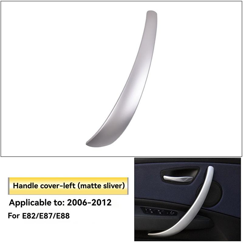 A03Z-Car Interior Door Pull Handle Cover Trim Panel For BMW 1-Series E81 E82 E87 E88 2006-2012