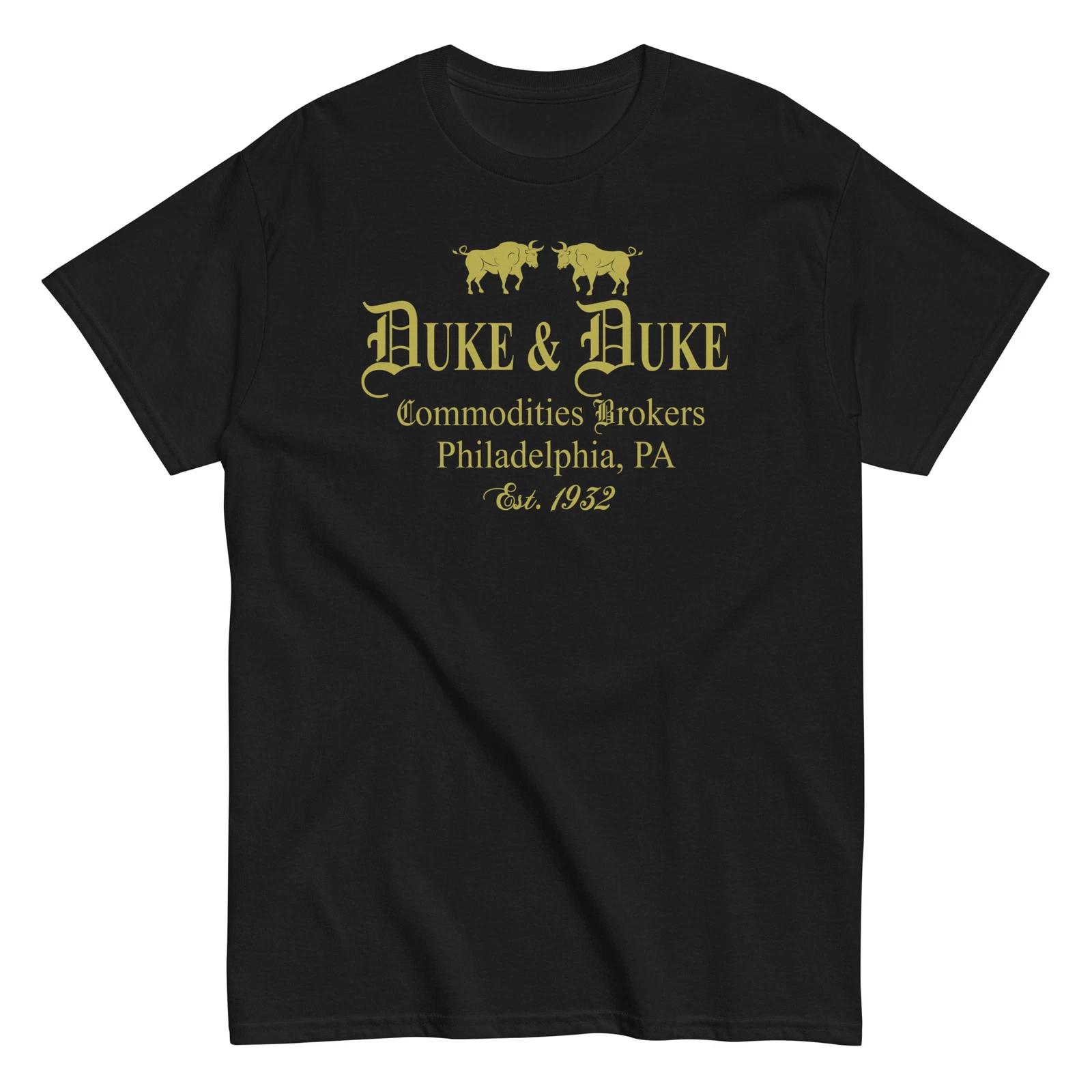 Duke And Duke Commodities Brokers - Trading Places Shirt - Movie Quote - Unisex S