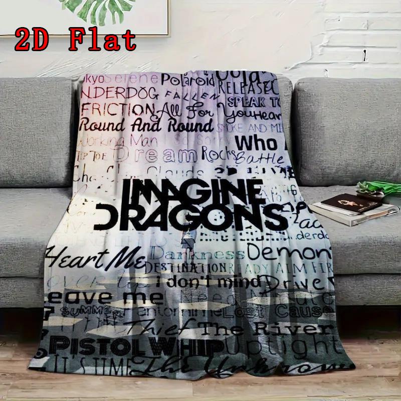 Imagine Dragons 2D Flat Pattern Flannel Blanket High quality All Seasons Warmth and Comfort Perfect for Christmas Gifts.NMT0928089