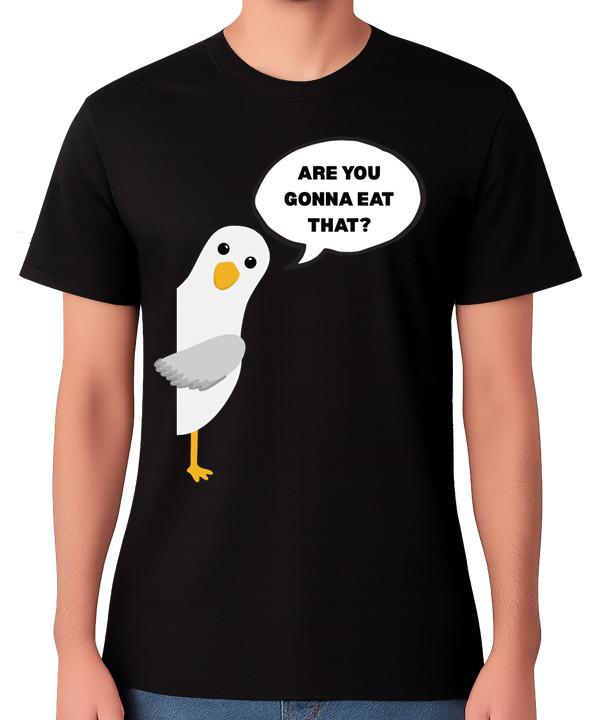 Are You Gonna Eat That? T-Shirt Cartoon Seagull Funny Humour Unisex Tee 4XL