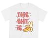 Banana Shirt This Shit is Bananas Hollaback Girl Song Lyrics