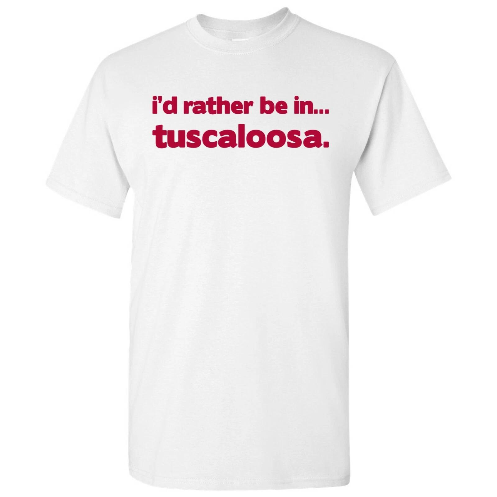 Я бы предпочел быть в Таскалусе - Спортивная футболка с гордостью за родной город - Белая 4XL