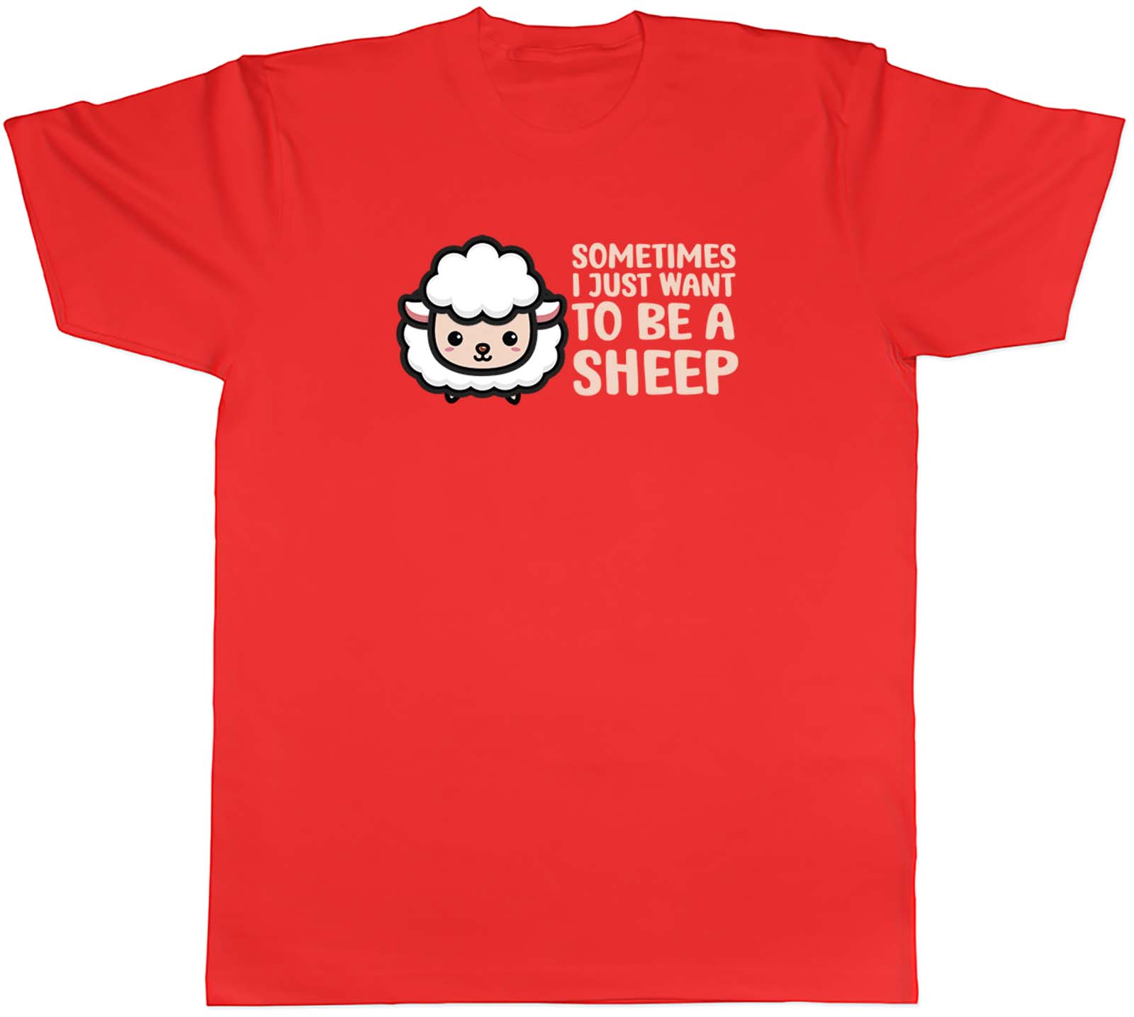 Sometimes I Just Want To Be Sheep Animal Unisexs Unisex TShirt Tee Gift S