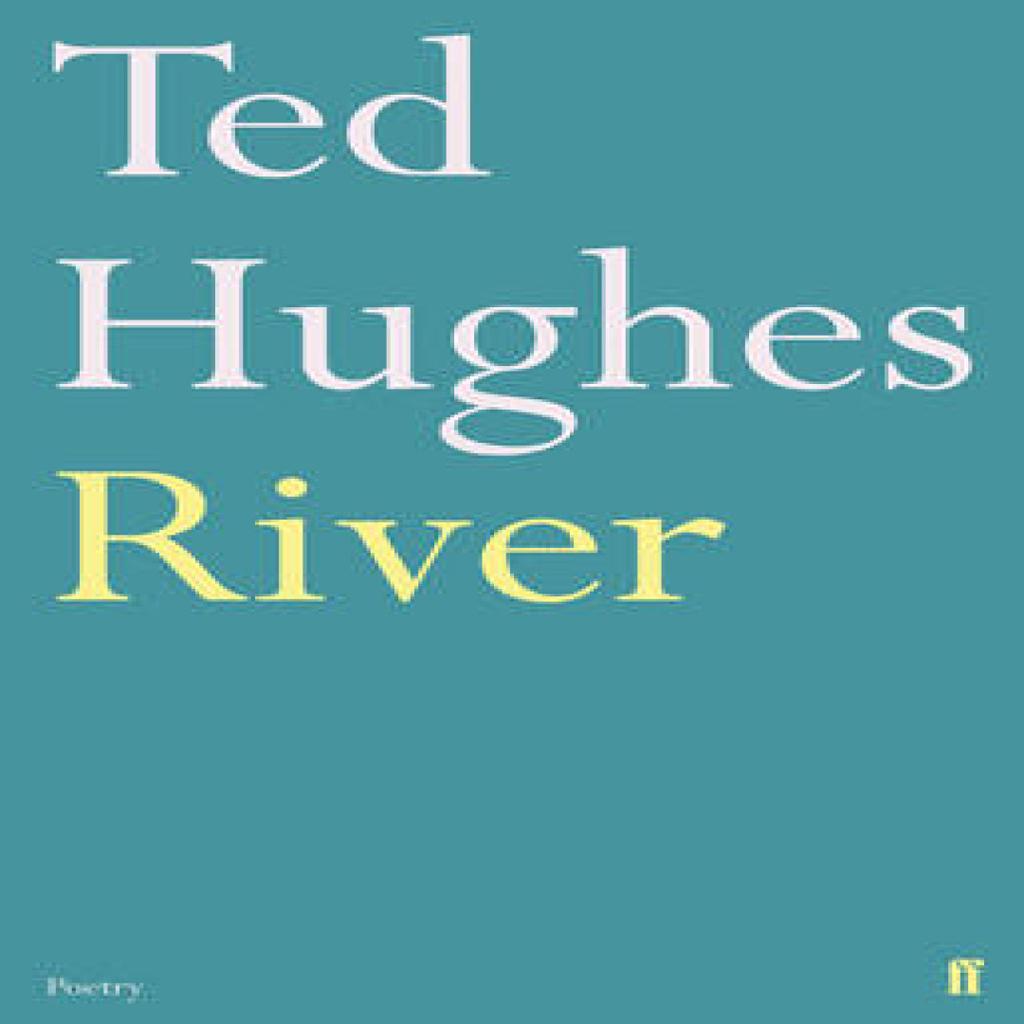 River by Ted Hughes Paperback Book 9780571278756