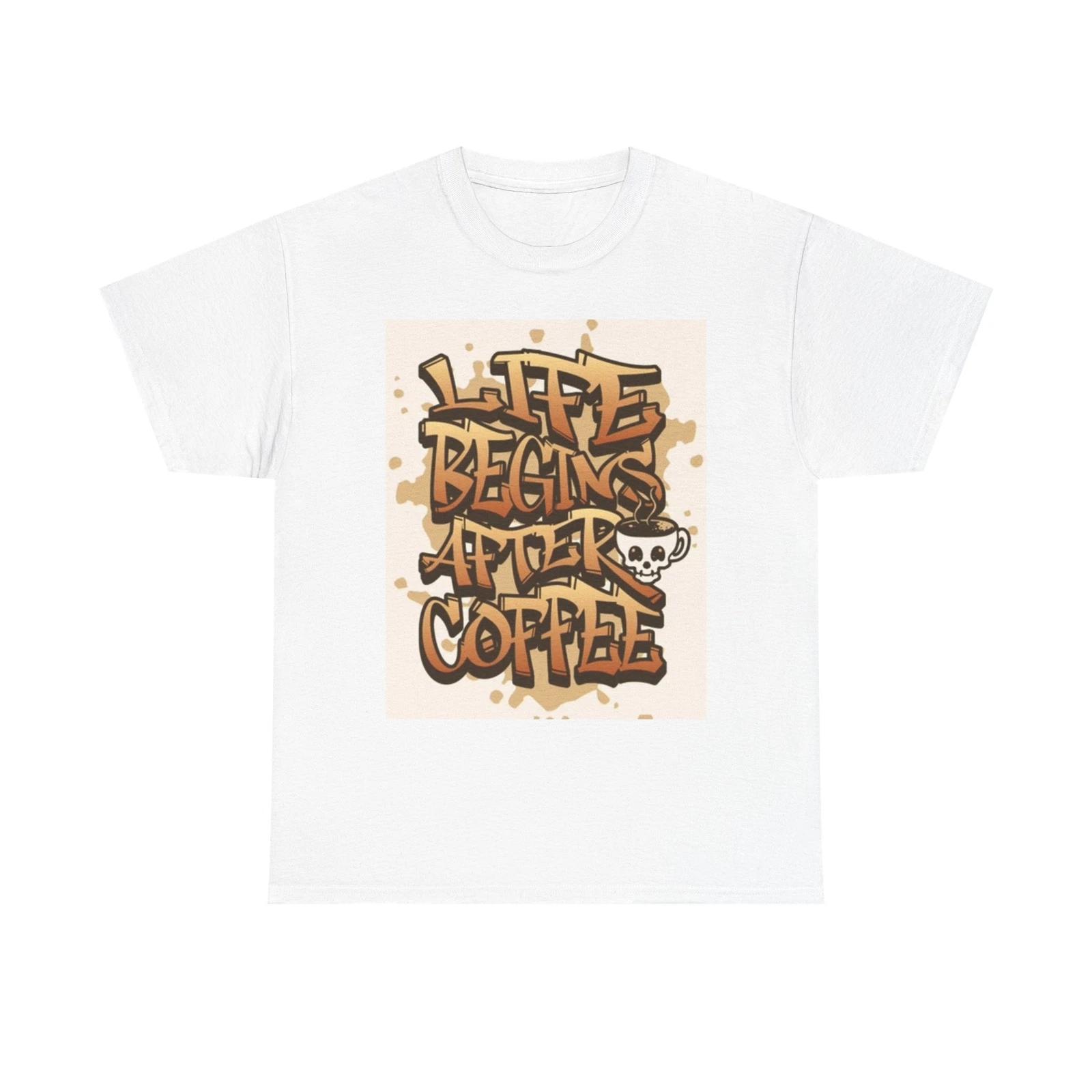 Men s and Women s T-shirts Life Begins After Coffee XXL
