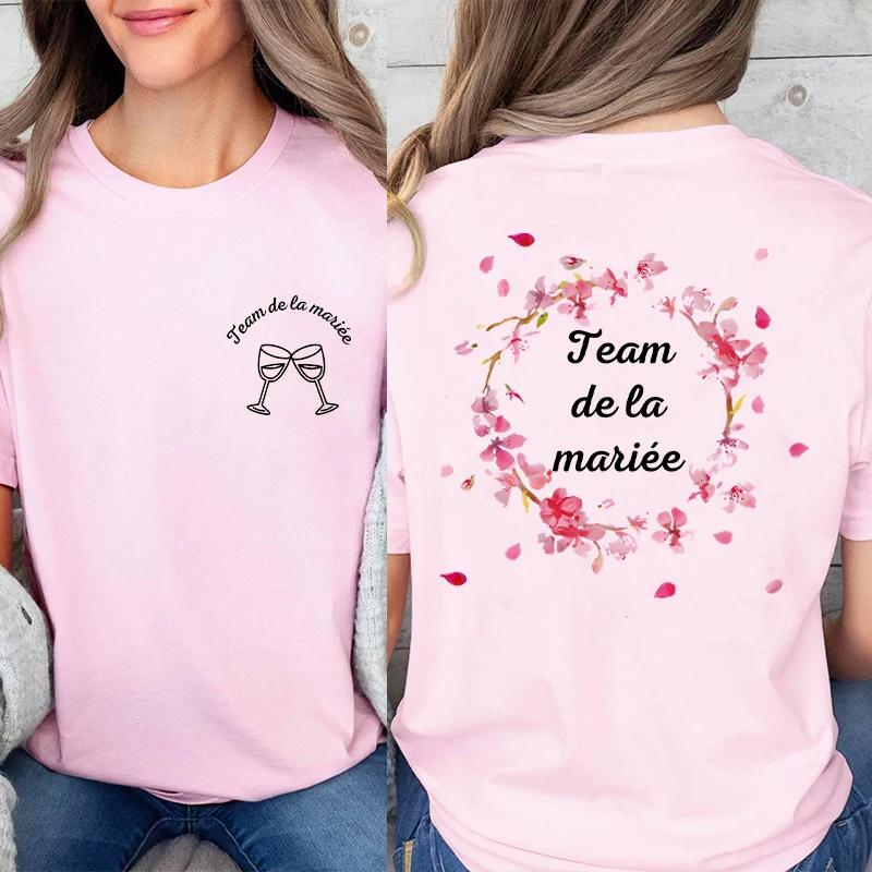 French Girls Bachelorette Party Floral Tops Unisex Single Farewell Shirt Future Bride Short Sleeve Tees Team Bride Tshirt