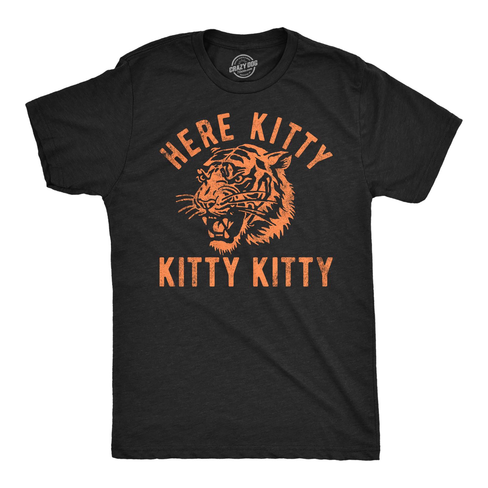 Mens Funny T Shirts Here Kitty Kitty Kitty Sarcastic Tiger Graphic Tee for Men XXXL