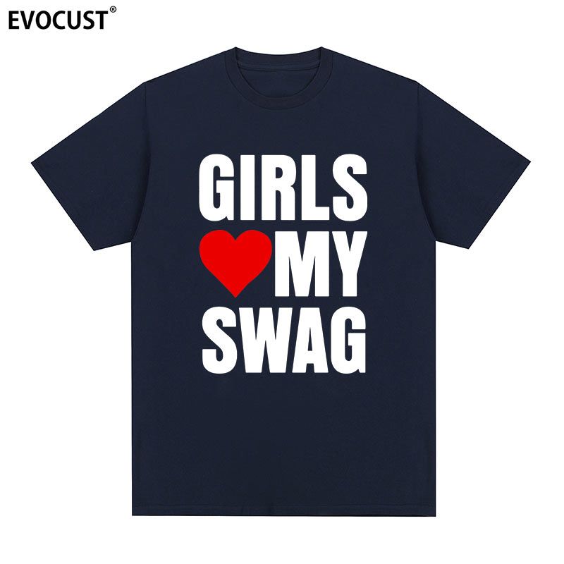 Girls Love My Swag Short-sleeved T-shirt American Funny Fun Letter Graffiti Casual Men and Women Couple Heavy Plus Size Top