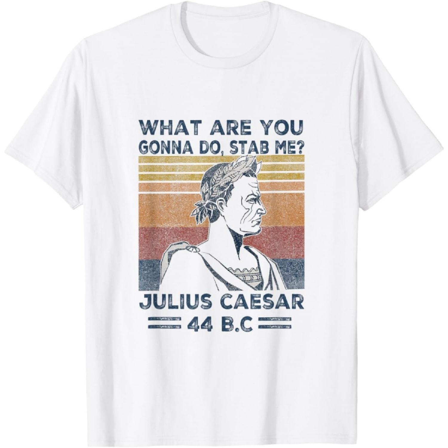 Ретро Винтаж Что Ты Собираешься Сделать Уколоть Меня Юлий Цезарь Футболка XXXXXL белый