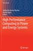 The High Performance Computing In Power and Energy Systems Book