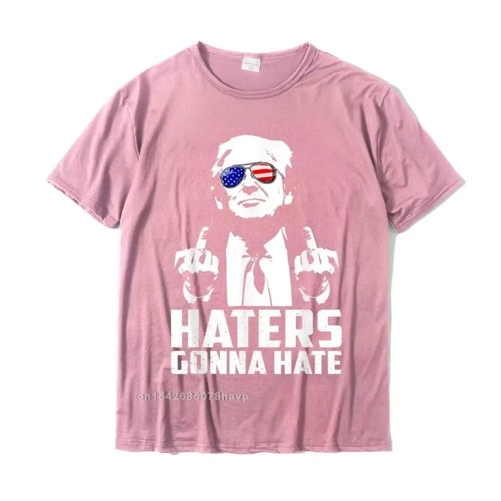 Funny Haters Gonna Hate President Middle Finger T-Shirt Cotton Men Tshirts Summer Tees Brand New Geek