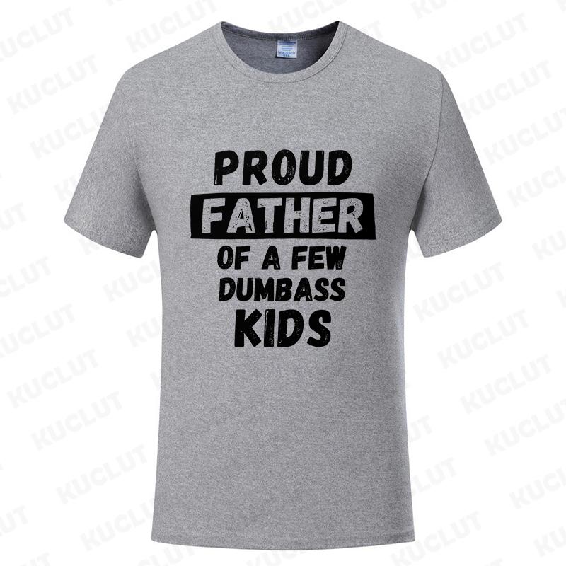Funny Daddy & Dad Joke Gift T-Shirt Proud Father of A Few Kids Graphic Clothes Personalized Women Men Summer Tee T Shirts Tops