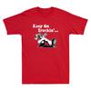 Keep On Truckin Lustiges Meme Vintage Männer#039;s Kurzarm T-Shirt Unisex T-Shirt