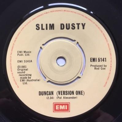 

7inch Record SLIM DUSTY Duncan EMI5141 EMI 1981 UK World Music Used