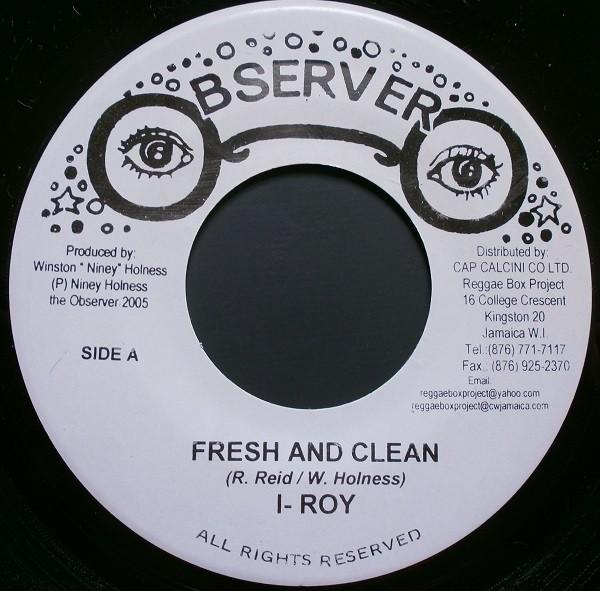 7inch Record I-ROY - Fresh And Clean NONE Observer 2005 Jamaica Reggae, Ska & Dub Used