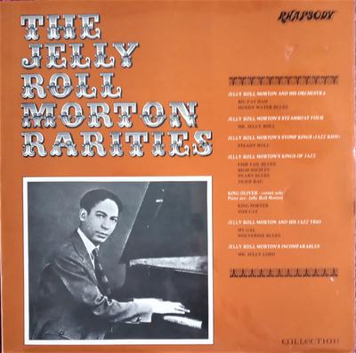 LP Schallplatte JELLY ROLL MORTON - The Jelly Roll Morton Rarities RHA6021 Rhapsody UK Jazz Gebraucht