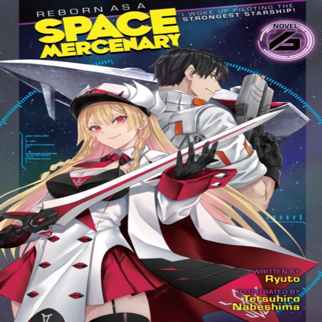 Reborn as a Space Mercenary I Woke Up Piloting the Strongest Starship Light Novel Vol. 6 by... 9781638589617