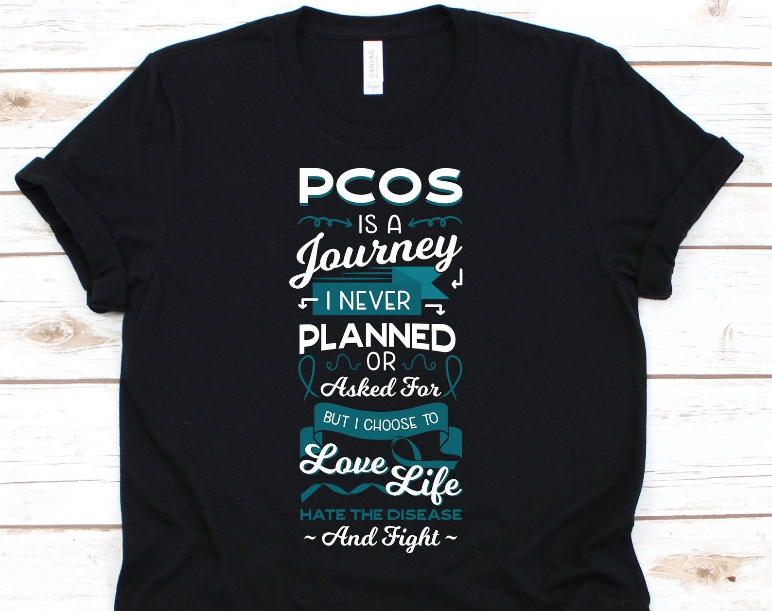 PCOS Is A Journey I Never Planned Shirt, Awareness Shirt For Polycystic Ovary Syndrome Warrior Fighter, Teal Ribbon Gift For PCOS Advocate S