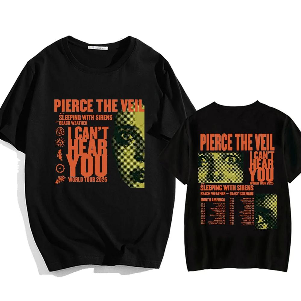 Jeg kan ikke høre deg Pierce The Veil T-skjorter Rockeband Hip Hop Unisex Streetwear T-skjorte Rund hals Herre/Dame T-skjorte Bomulls T-skjorter