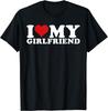 I Love My Girlfriend I Heart My Girlfriend GF T-Shirt