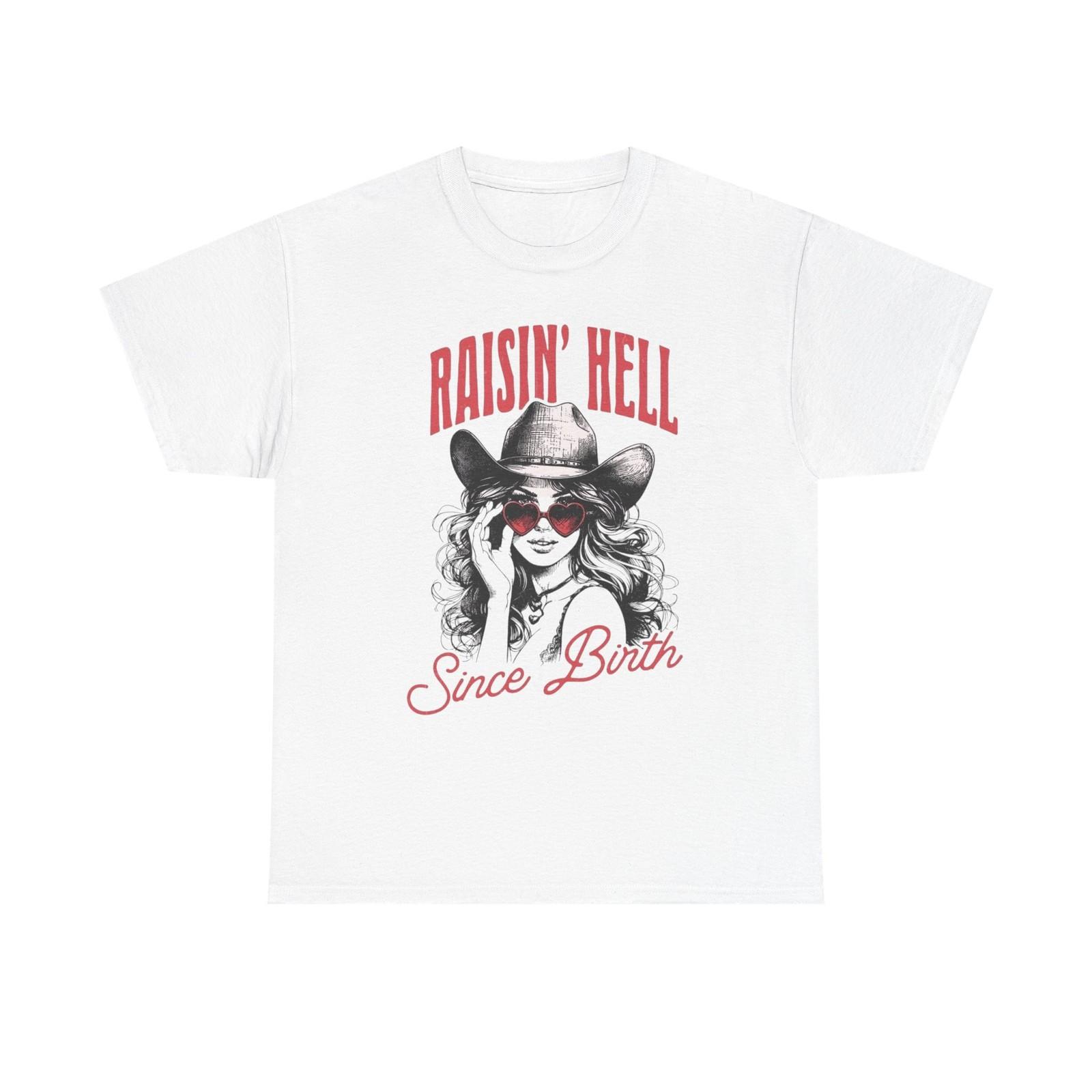 Raisin Hell Since Birth Graphic T Shirt Womens Brand New Cotton Tee XXL
