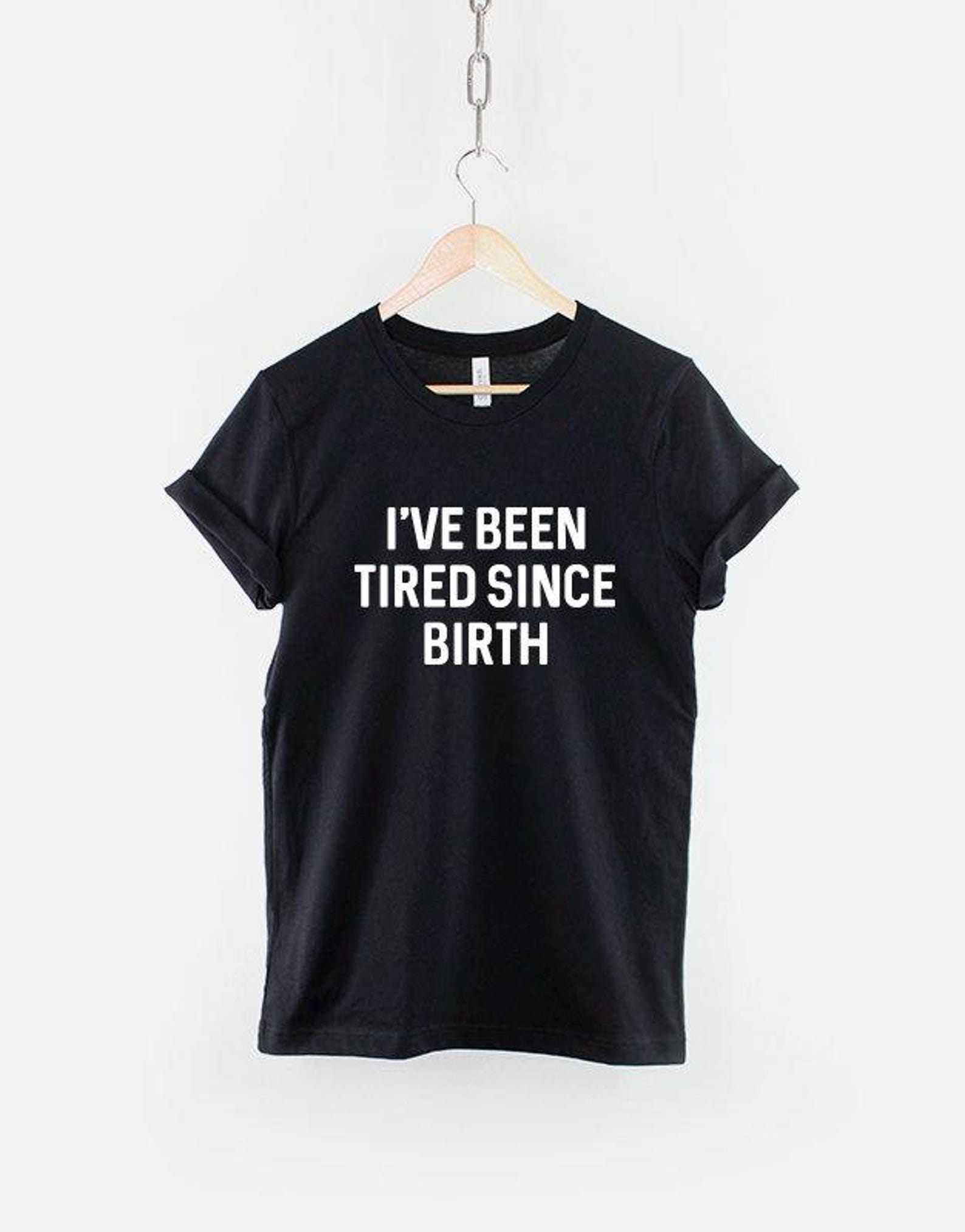 Tired Since Birth Cotton Tee, Cozy Nap Shirt, Unisex Soft Fabric (XS-6XL) 3XL