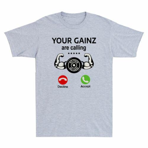 Your Gainz Are Calling No Pain No Gain Funny Muscle Gym Gift Novelty Men T-Shirt XL