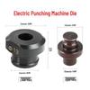 Matriță Mașină de perforat hidraulică electrică - Punson rotund/oval pentru oțel inoxidabil