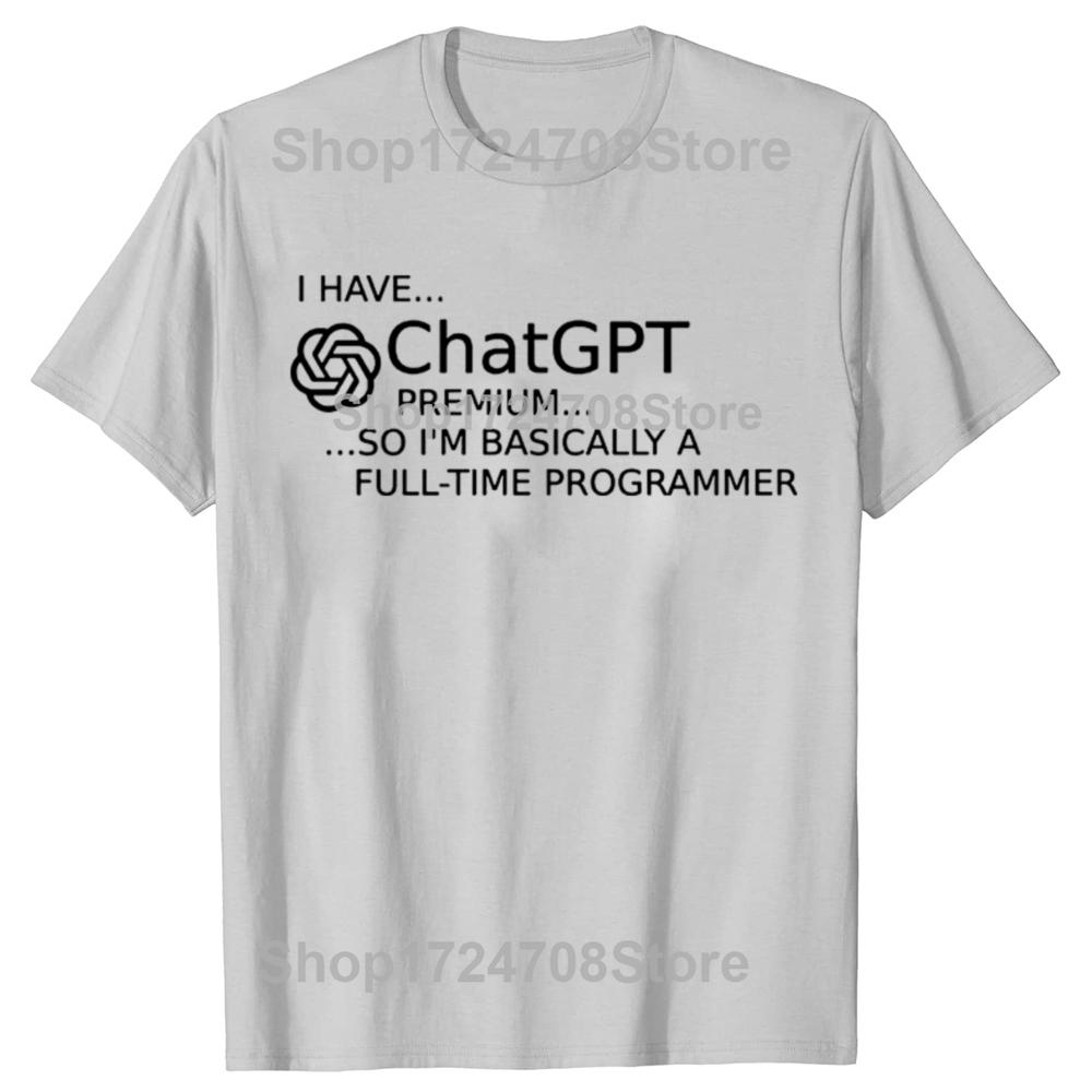Funny ChatGPT Is Cool Graphic T-shirts Men Women's Fashion Casual Tshirt 100% Cotton Loose Oversized  AI Nerd Geek T Shirt