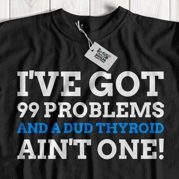 

Unisex Funny Thyroid Cancer T-Shirt Thyroidectomy Gifts goiter hyperthyroidism 2XL