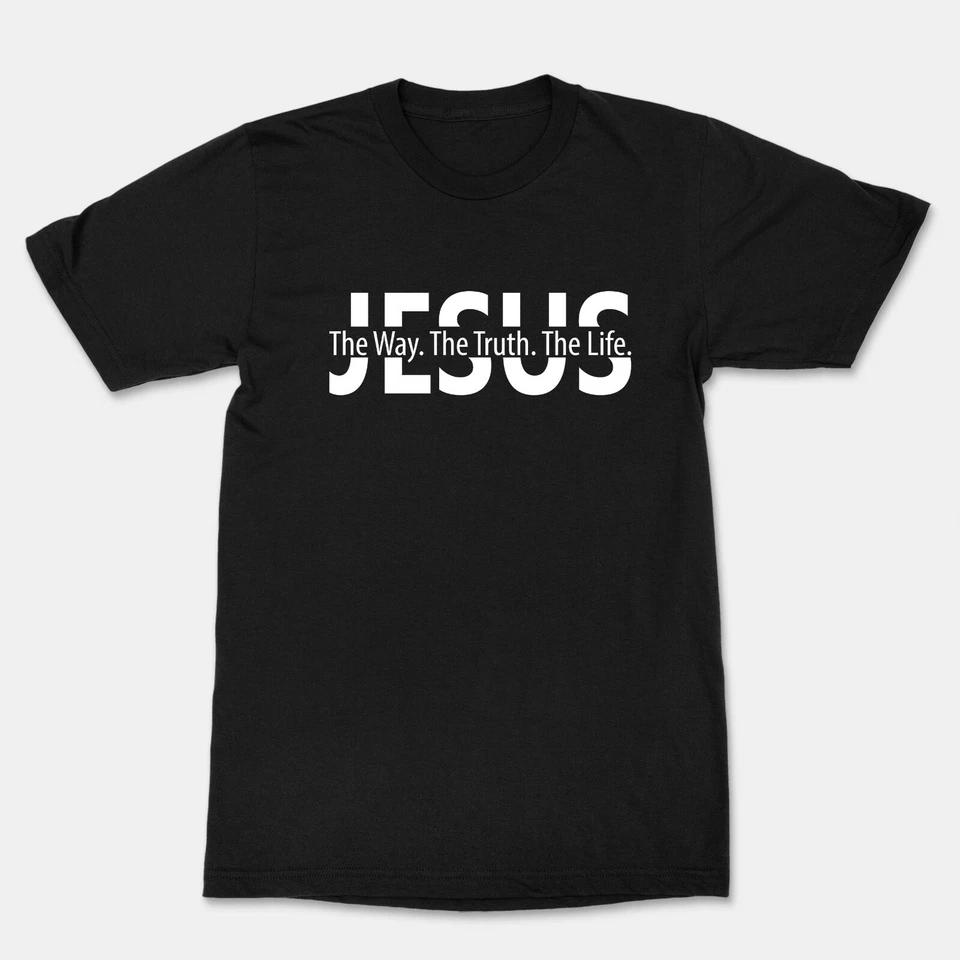 

The Way The Truth The Life Shirt Christian T-Shirt Jesus Tee Religious Faith L
