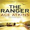 The Ranger by Ace Atkins Paperback Book 9781472109750