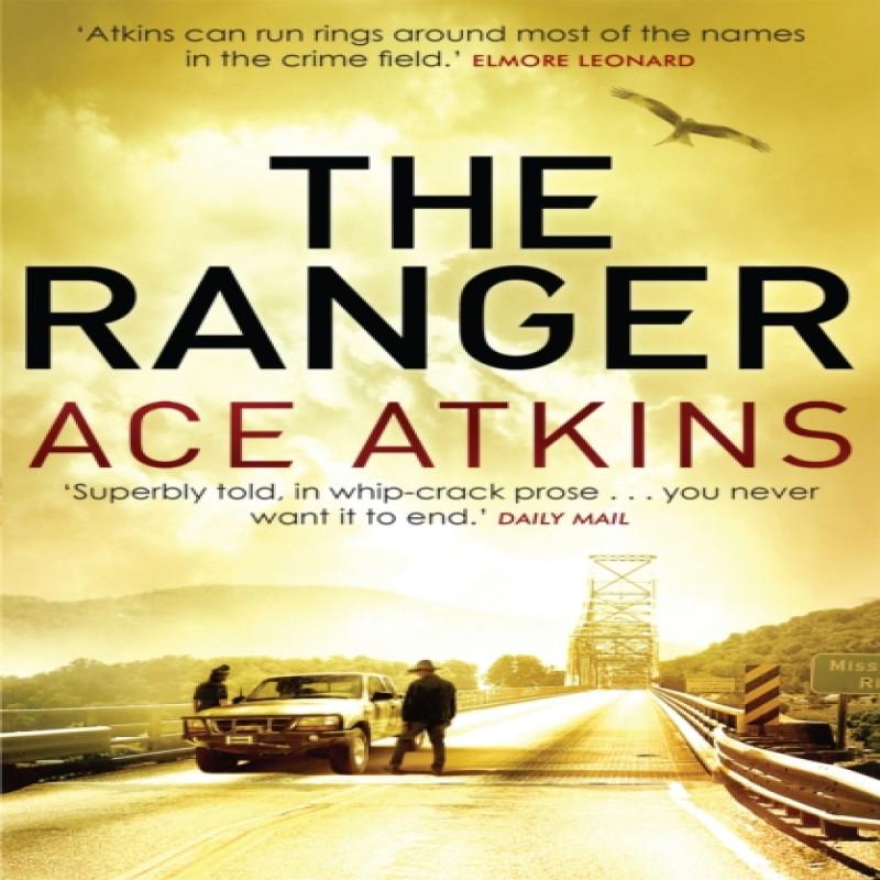 The Ranger by Ace Atkins Paperback Book 9781472109750
