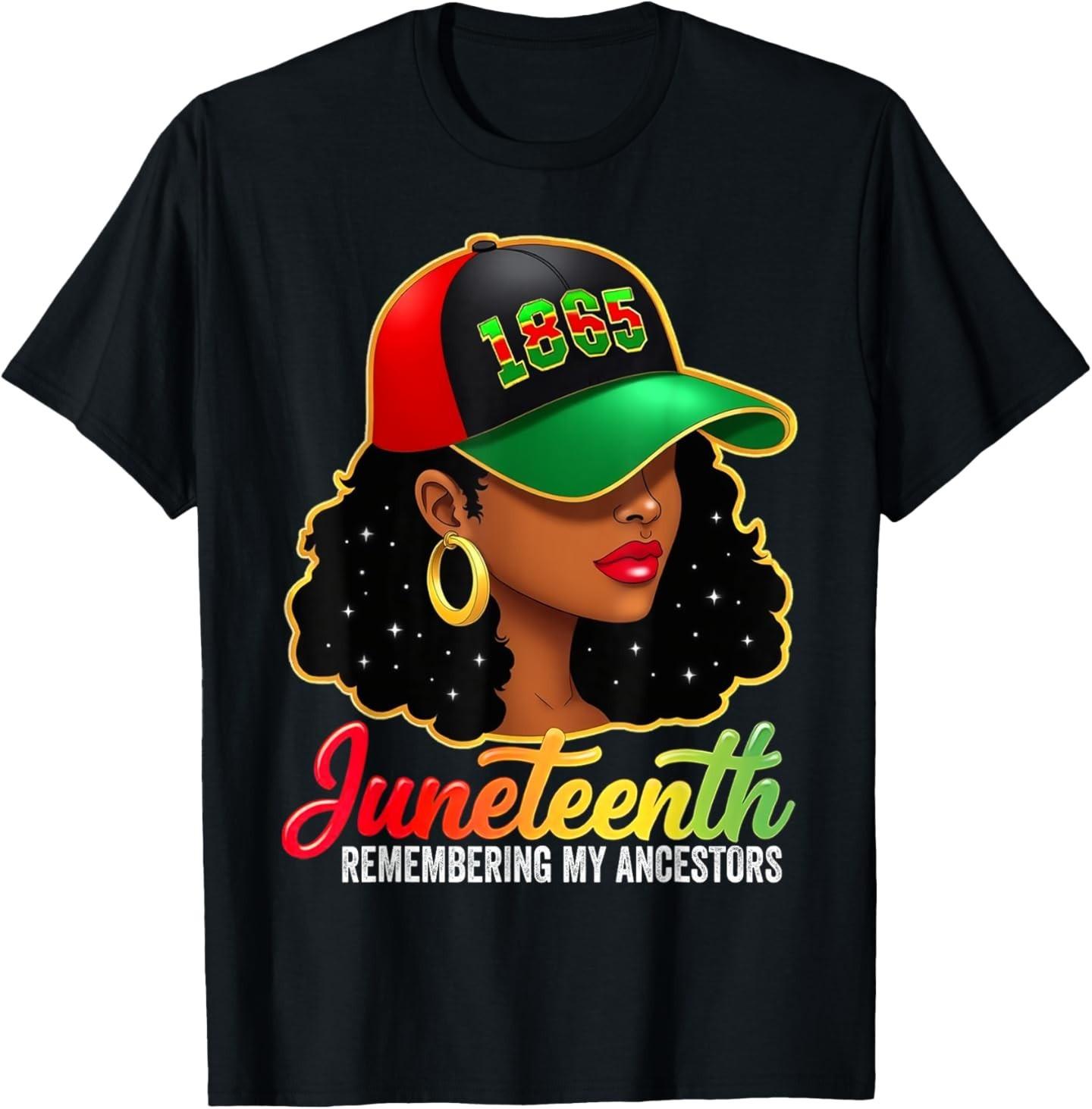 Juneteenth Remembering My Ancestors Black Women Juneteenth T-Shirt Mens Womens Tees Top XL