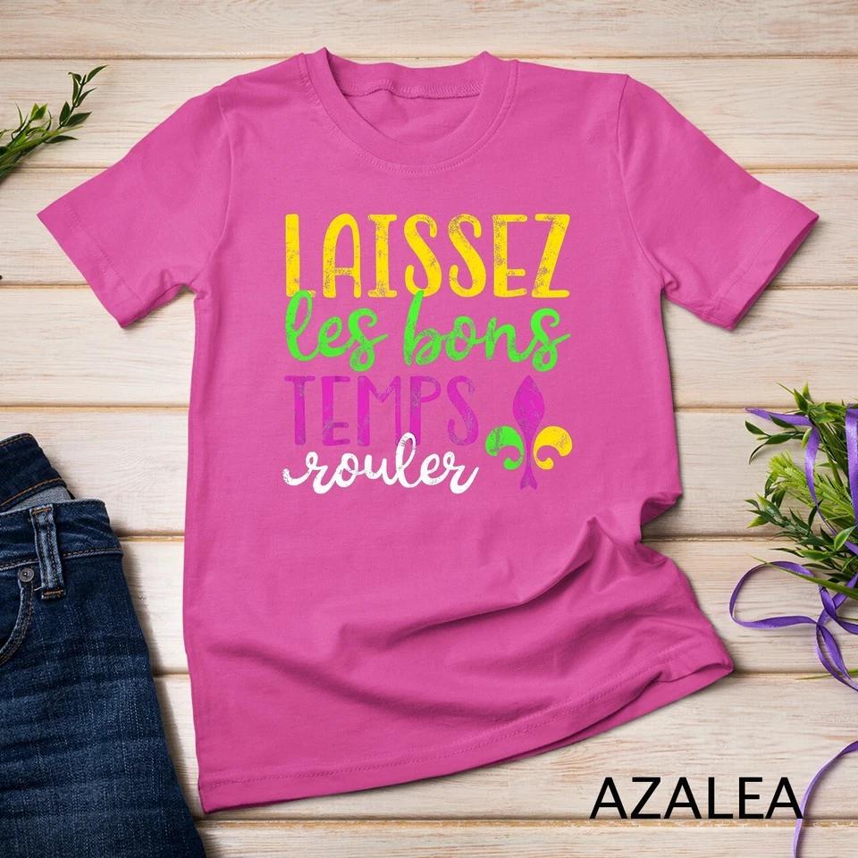Laissez Les Bons Temps Rouler Mardi Gras New Orleans T-Shirt Unisex T-shirt 2 M