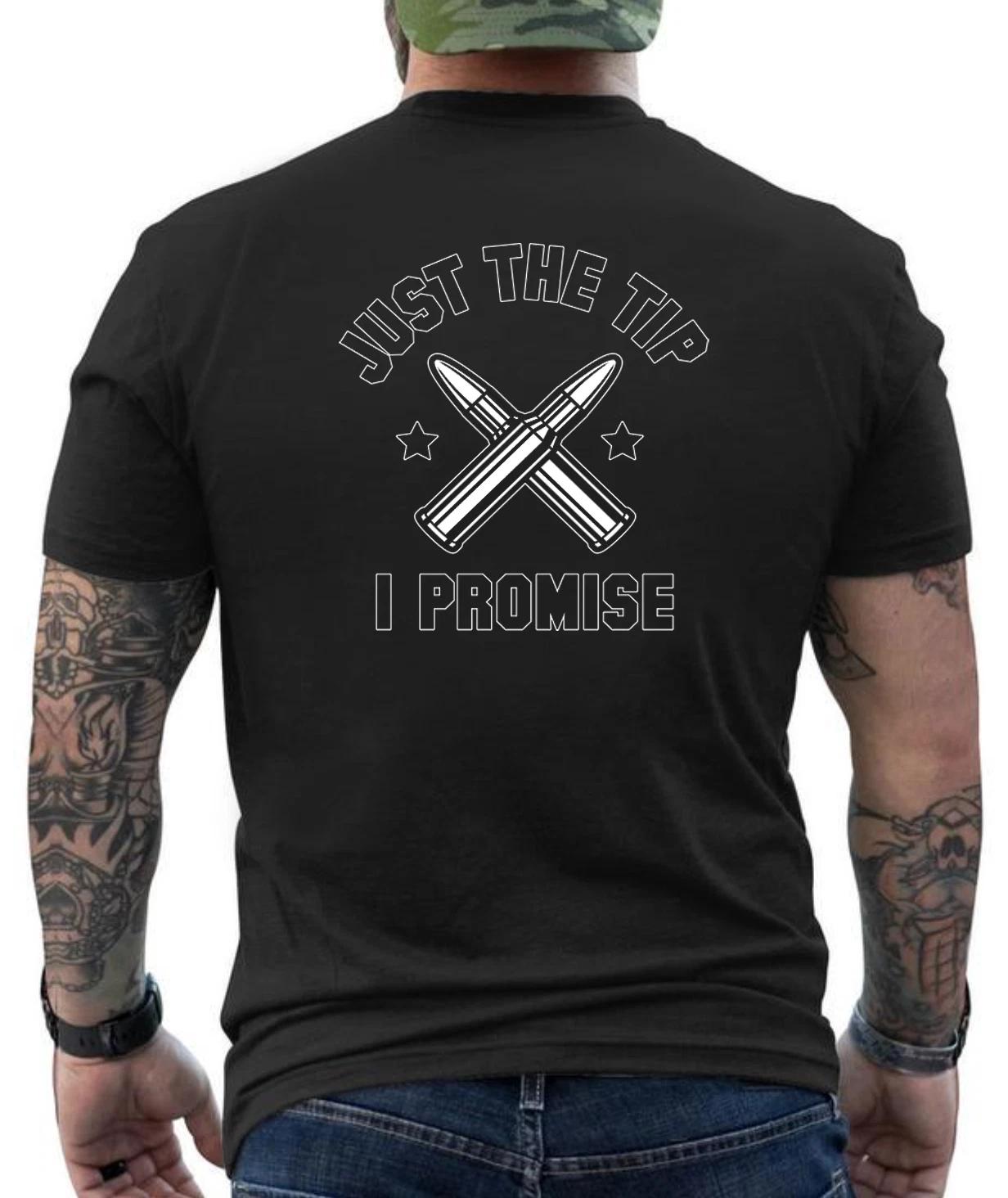 Just The Tip I Promise Bullet Gun Patriotic Biker Graphic Design T-Shirt M
