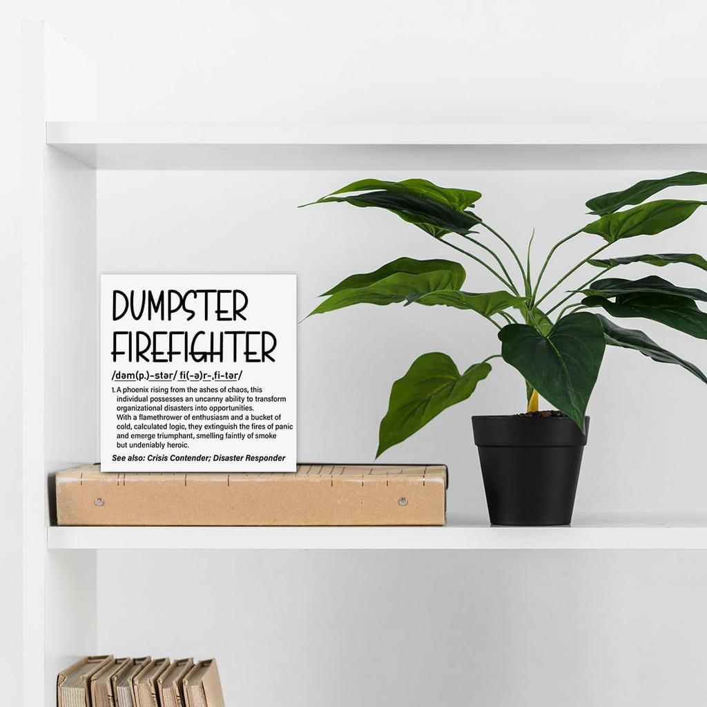 Funny Office Decor Dumpster Firefighter Wood Block Box Sign Office Desk Shelf Decor, Funny Coworker Boss Gifts