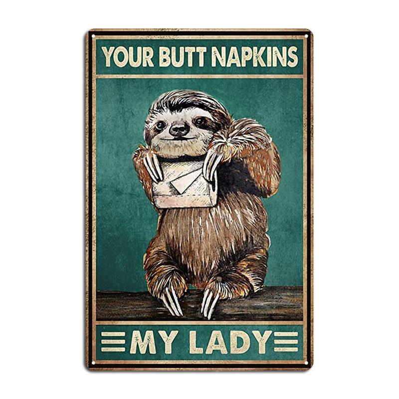 Ratel Your Butt Napkins My Lord Raccoon Retro Metal Signs Club Home Classic Cave Pub Wall Decor Tin Sign Posters Dinasaur