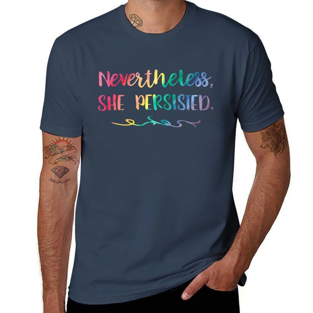 Rainbow Watercolor Nevertheless, She Persisted T-Shirt Cotton T Shirts High Quality Men T Shirt Cotton 100% T-Shirt