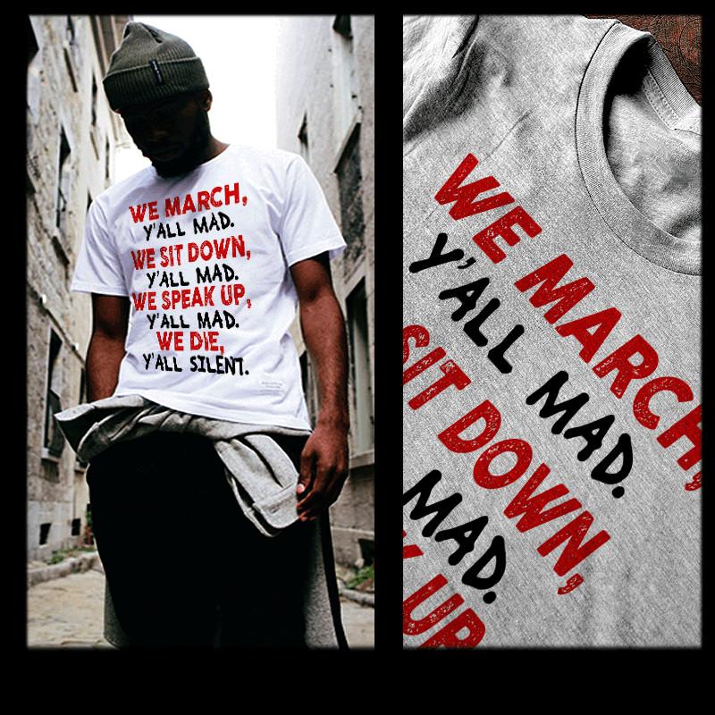 

Black History T-Shirt we march yall mad Panafrican melanin Roots Africa Pride M