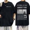Rock The 1975 Being Funny in A Foreign Language about You Grafische T-shirts Mannen Vrouwen Hip Hop Retro Oversized T-shirt Streetwear
