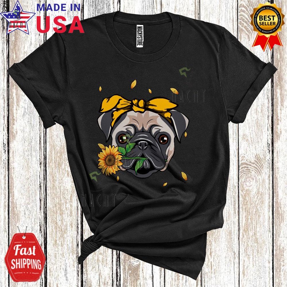 

Pug With Sunflower, Lovely Dog And Sunflower Flowers Lover T-Shirt 4XL