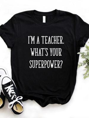 Eu Sou Professor Qual É o Seu Superpoder Camiseta com Estampa de Letras Feminina Manga Curta Gola O Solta Camiseta Feminina Tops de Verão