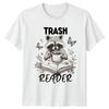 Trash Reader Unisexs TShirt Raccoon Book Lover Reading