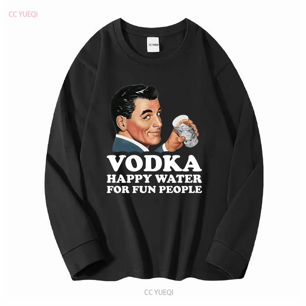 Vodka Happy Water For Fun People Retro Alcohol Meme T Shirt Y2K Dark Humor Gen Z Alcoholic long or short sleeves vintage