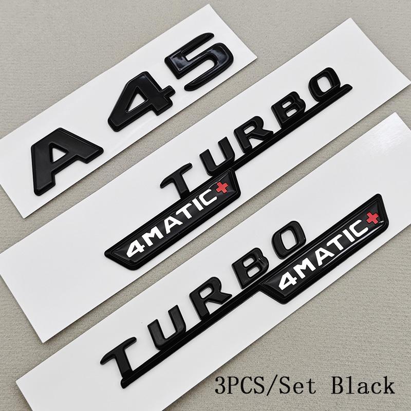 FUP1  3D ABS Car Letters Logo A45 A45S TURBO 4MATIC Sticker Rear Trunk Fender Both Side Badge Emblem For Mercedes Bnez AMG W177 W176