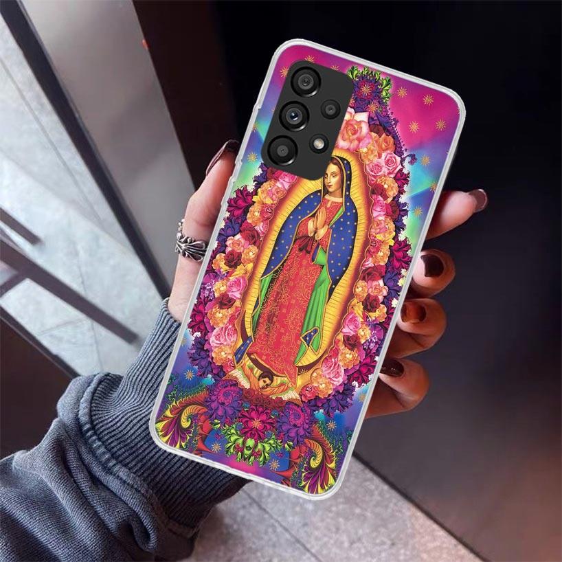 Virgin De Guadalupe Virgen Mary Phone Case For Samsung Galaxy A17 A57 A37 A16 A26 A36 A56 A15 A25 A35 A55 A14 A13 A54 A53 A34 A2
