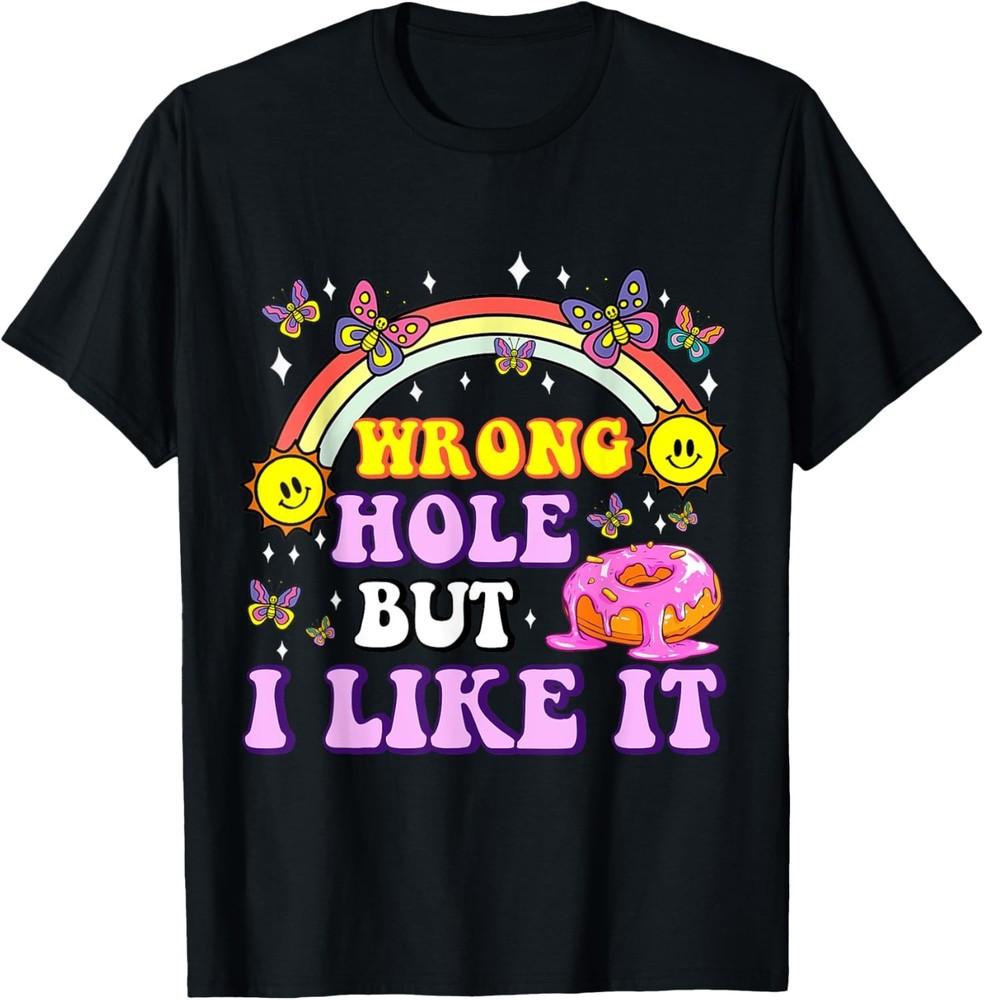 

Не в то отверстие, но мне нравится Смешные грязные шутки для взрослых, пончик, унисекс футболка 4XL